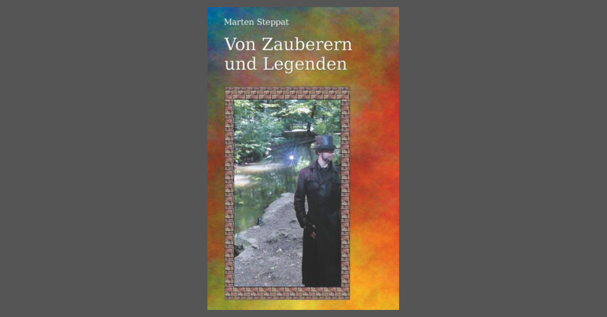 Buchcover: Von Zauberern und Legenden